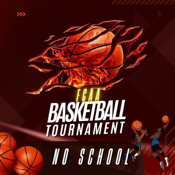 Basketball Tournament NO SCHOOL